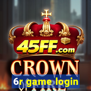 6r game login